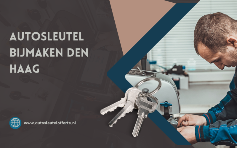 Autosleutel bijmaken in Den Haag: snel, veilig en zonder zorgen weer op weg